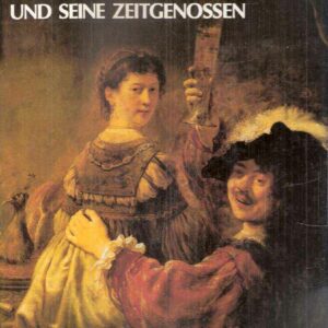 REMBRANDT UND SEINE ZEITGENOSSEN