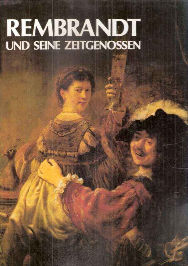 REMBRANDT UND SEINE ZEITGENOSSEN