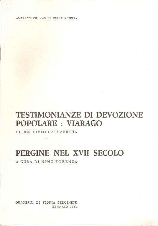 TESTIMONIANZE DI DEVOZIONE POPOLARE: VIARAGO - PERGINE NEL XVII SECOLO