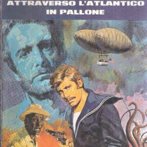 ATTRAVERSO L'ATLANTICO IN PALLONE