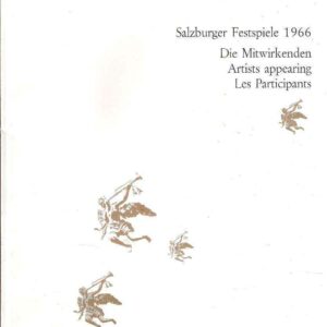 SALZBURGER FESTSPIELE 1966 DIE MITWIRKENDEN