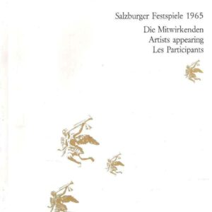 SALZBURGER FESTSPIELE 1965 DIE MITWIRKENDEN