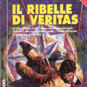 IL RIBELLE DI VERITAS
