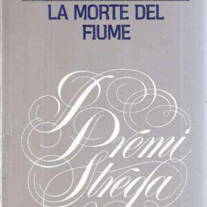 LA MORTE DEL FIUME