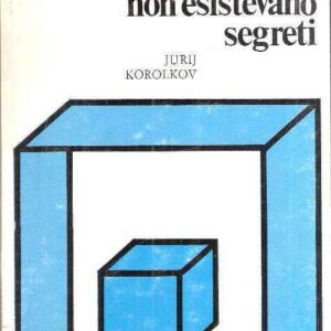 L'UOMO PER IL QUALE NON ESISTEVANO SEGRETI