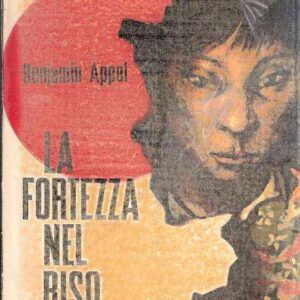 LA FORTEZZA NEL RISO