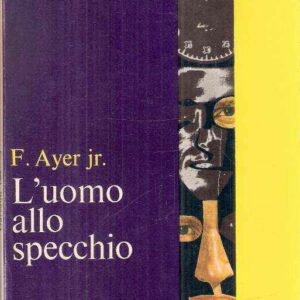 L'UOMO ALLO SPECCHIO