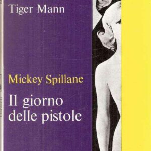 IL GIORNO DELLE PISTOLE