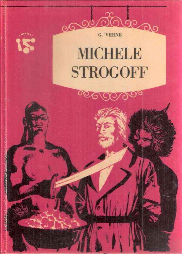 MICHELE STROGOFF - ILL. DI R. MOLINO