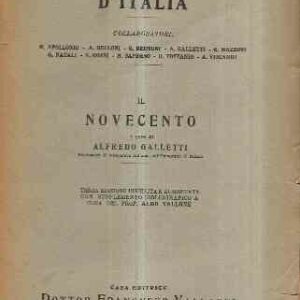 STORIA LETTERARIA D'ITALIA - IL NOVECENTO