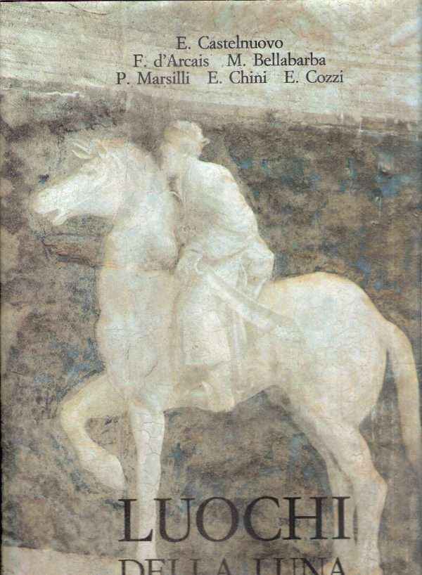 LUOCHI DELLA LUNA - LE FACCIATE AFFRESCATE A TRENTO