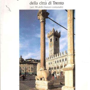 PROGRAMMA DI SVILUPPO SOCIO-ECONOMICO DELLA CITTA' DI TRENTO (ART. 96 DELLO STATUTO COMUNALE) AGGIORNAMENTO 2000