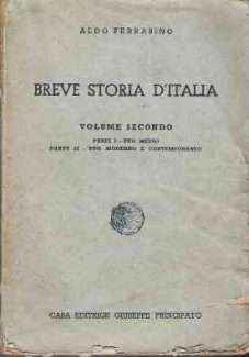 BREVE STORIA D'ITALIA - VOL. II - EVO MEDIO - EVO MODERNO E CONTEMPORANEO