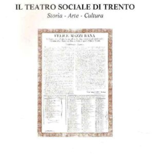IL TEATRO SOCIALE DI TRENTO STORIA - ARTE - CULTURA