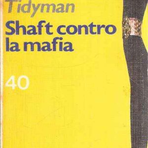 SHAFT CONTRO LA MAFIA