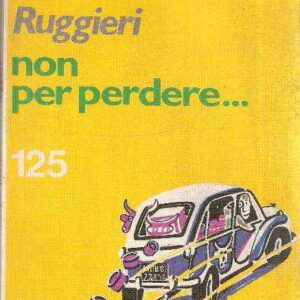 NON PER PERDERE...