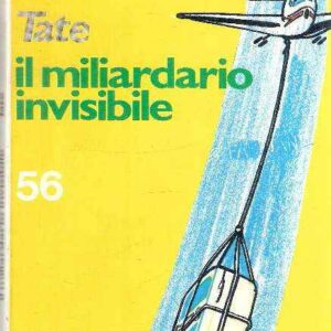 IL MILIARDARIO INVISIBILE