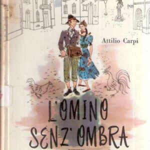 L'OMINO SENZ'OMBRA - ILL. DI MANLIO AMODEO