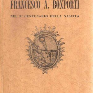 FRANCESCO A. BOMPORTI NEL 3CENTENARIO DELLA NASCITA 1672-1972