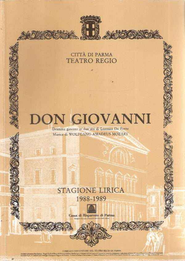 DON GIOVANNI DRAMMA GIOCOSO IN DUE ATTI DI LORENZO DA PONTE MUSICA DI WOLGANG AMADEUS MOZART