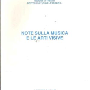 NOTE SULLA MUSICA E LE ARTI VISIVE