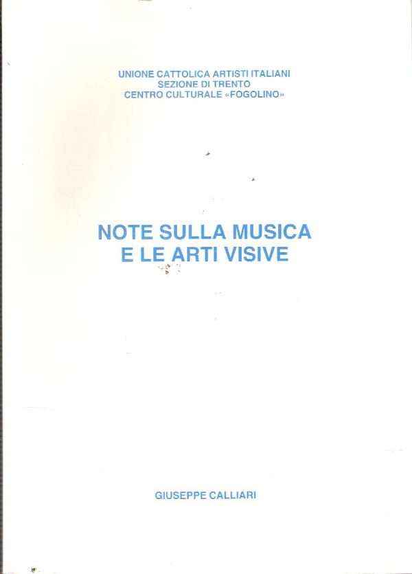 NOTE SULLA MUSICA E LE ARTI VISIVE