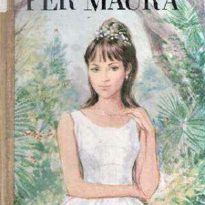 UN GIARDINO PER MAURA - ILL. DI A. BAITA