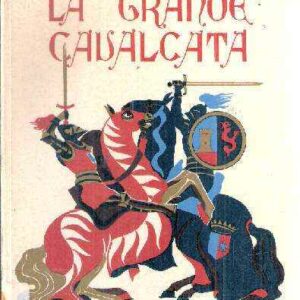 LA GRANDE CAVALCATA - ILL. DI RICCOBALDI