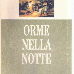 ORME NELLA NOTTE