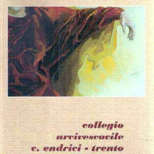 COLLEGIO ARCIVESCOVILE C. ENDRICI - TRENTO ANNUARIO 2003-2004