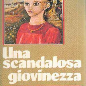 UNA SCANDALOSA GIOVINEZZA
