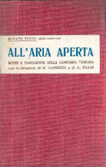 ALL'ARIA APERTA SCENE E MACCHIETTE DELLA CAMPAGNA TOSCANA