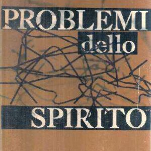 PROBLEMI DELLO SPIRITO