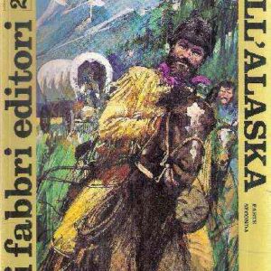 I MINATORI DELL'ALASKA SECONDA PARTE - ILL. DI DE MARIA