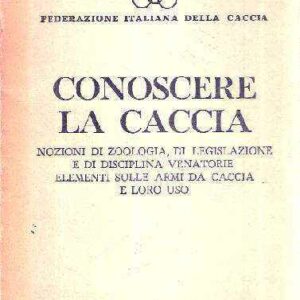 CONOSCERE LA CACCIA