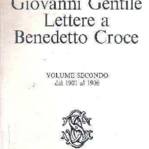 LETTERE A BENEDETTO CROCE