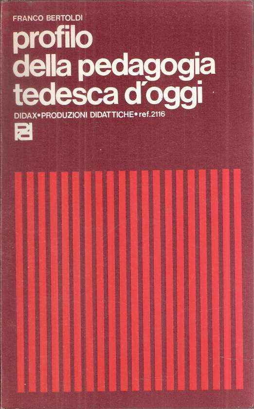 PROFILO DELLA PEDAGOGIA TEDESCA D'OGGI
