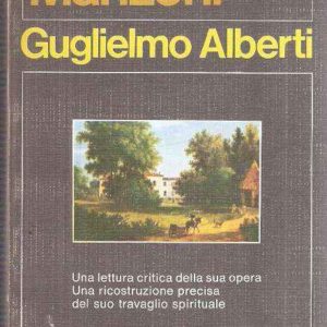 ALESSANDRO MANZONI INTRODUZIONE ALLO STUDIO DELLA SUA VITA E DELLE OPERE