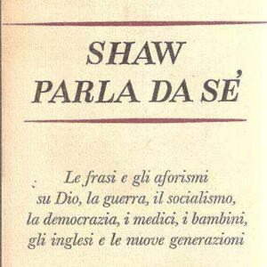 SHAW PARLA DA SE'