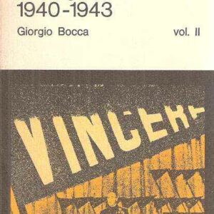 STORIA D'ITALIA NELLA GUERRA FASCISTA 1940-1943
