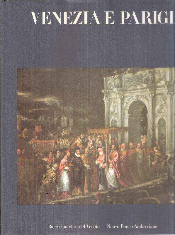 VENEZIA E PARIGI