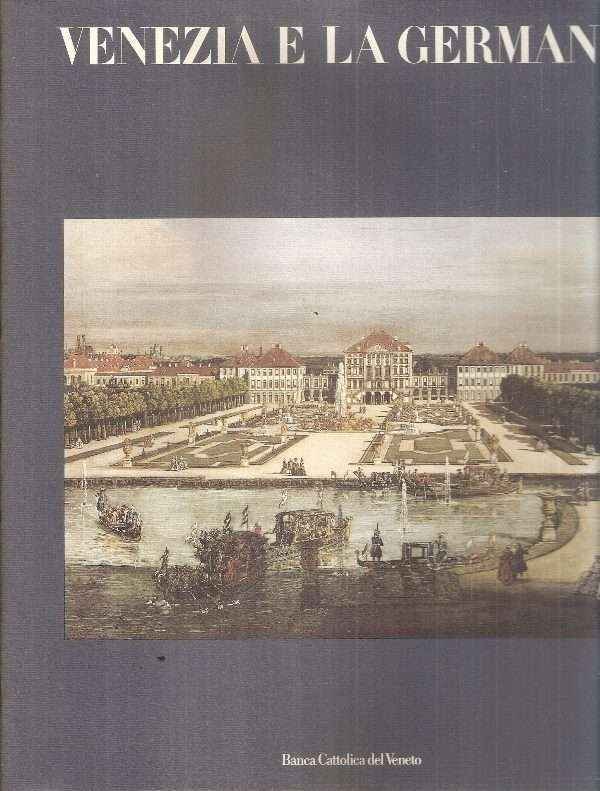 VENEZIA E LA GERMANIA