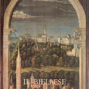 IL BIELLESE DAL MEDIOEVO ALL'OTTOCENTO