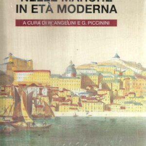 LA CULTURA NELLE MARCHE IN ETA' MODERNA