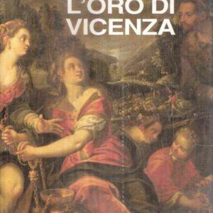 L'ORO DI VICENZA