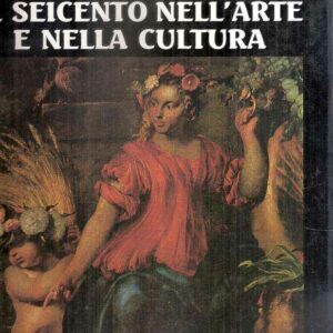 IL SEICENTO NELL'ARTE E NELLA CULTURA CON RIFERIMENTI A MANTOVA