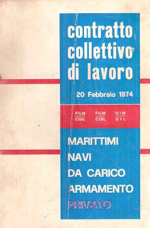 CONTRATTO COLLETTIVO DI LAVORO MARITTIMI NAVI DA CARICO ARMAMENTO PRIVATO 20 FEBBRAIO 1974