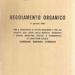 REGOLAMENTO ORGANICO PER IL PERSONALE DI STATO MAGGIORE (1 GENNAIO 1981)