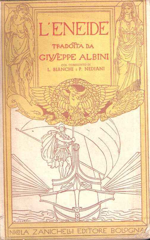 L'ENEIDE TRADOTTA DA GIUSEPPE ALBINI