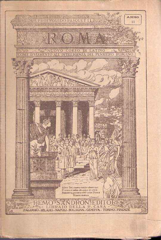 ROMA NUOVO CORSO DI LATINO COME AVVIAMENTO ALL'INTELLIGENZA DEL PENSIERO ROMANO